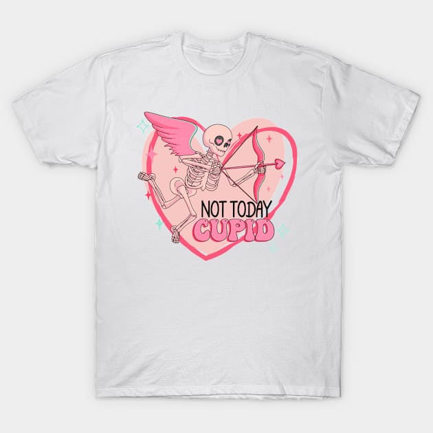 Not Today Cupid T-Shirt by Tes331